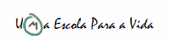 Uma Escola Para a Vida